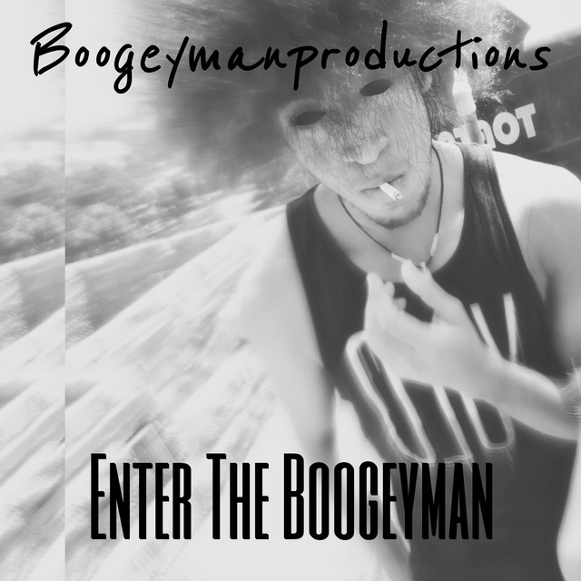 Enter the Boogeyman - Album by Boogeymanproductions | Spotify