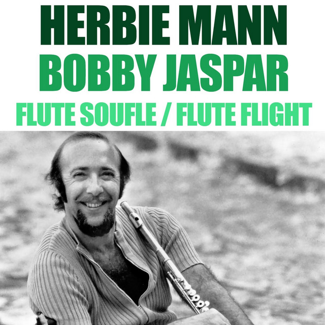 Flute Soufle / Flute Flight - Compilación de Herbie Mann | Spotify