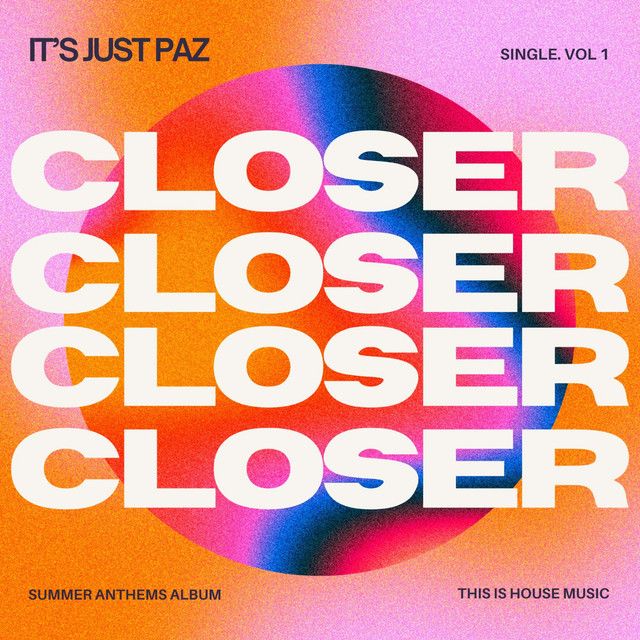 Closer