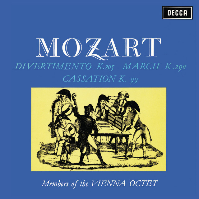 Mozart: Divertimento, K. 205; March, K. 290; Cassation, K. 99