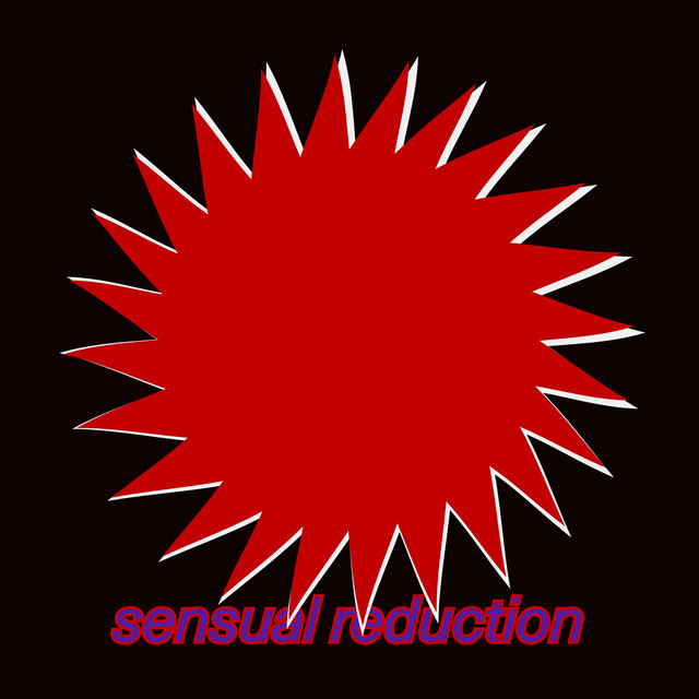 Sensual Reduction artwork