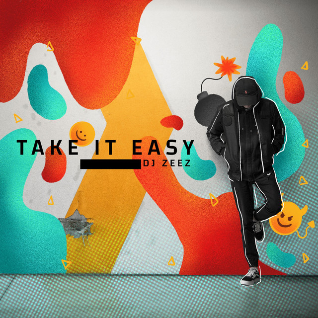 Take it easy
