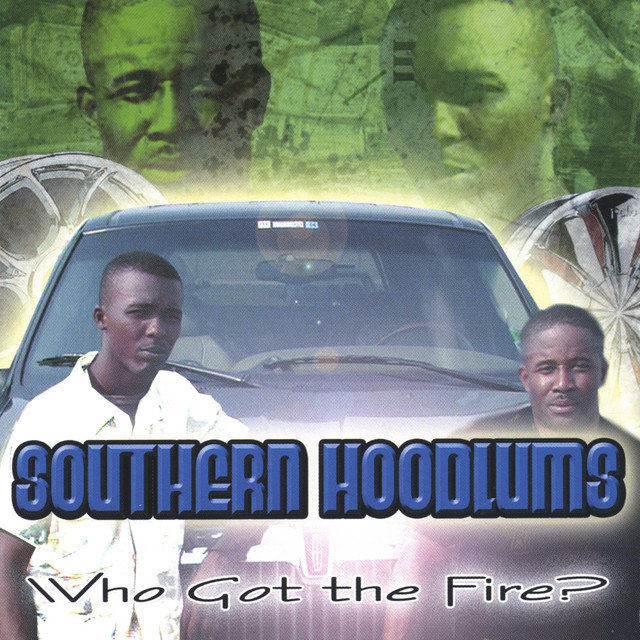 洋楽 G-Rap Southern Hoodlums Who Got the Fire Who Got That Fire - song and lyrics by Southern Hoodlums | Spotify