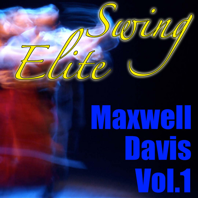 Swing Elite: Maxwell Davis, Vol.1 cover art