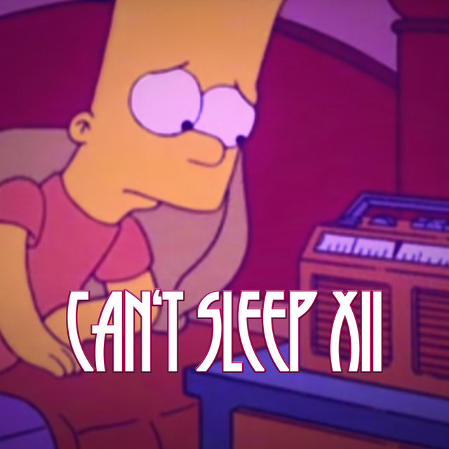 Can't Sleep 12