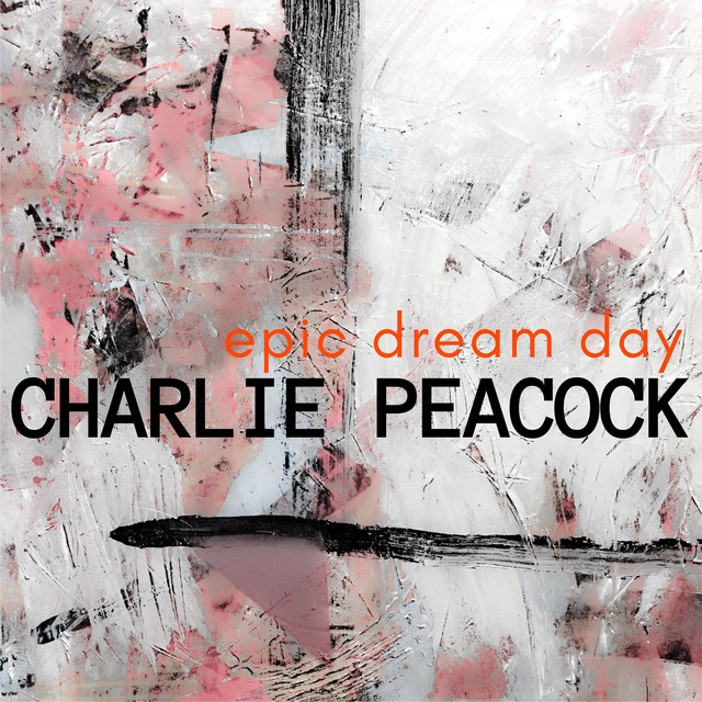 Charlie Peacock Everything That's On My Mind