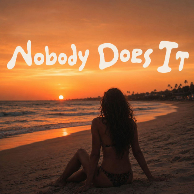 Nobody Does It