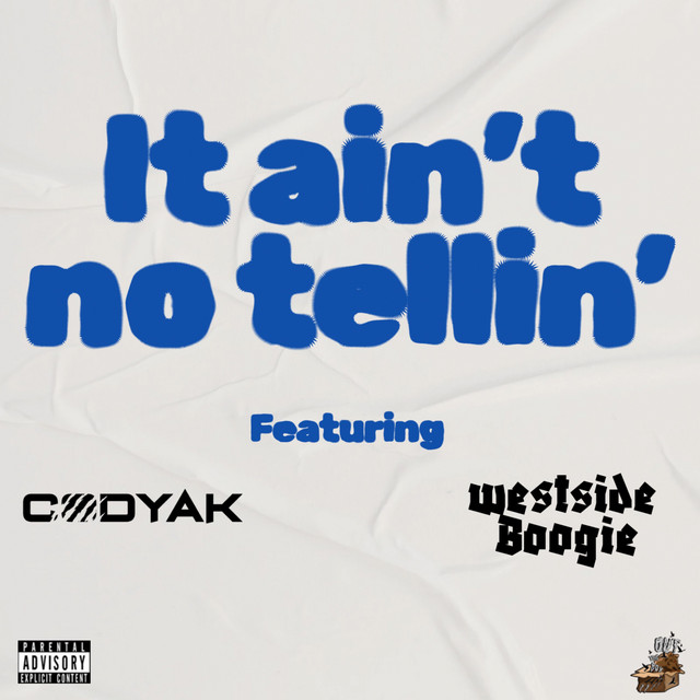It ain’t no tellin’