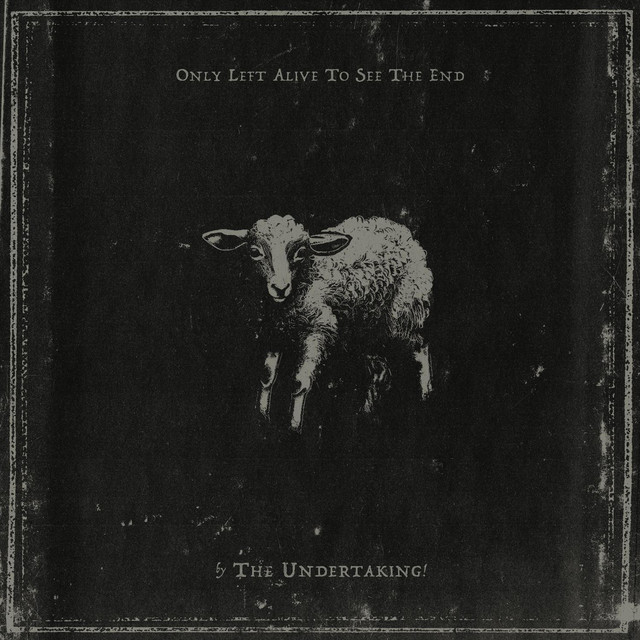 Only Left Alive To See The End cover