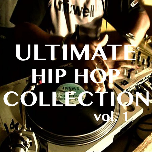 Ultimate Hip Hop Collection, vol. 1 - Compilation by Various