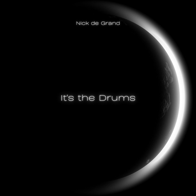 Обкладинка Nick de Grand — It's the Drums