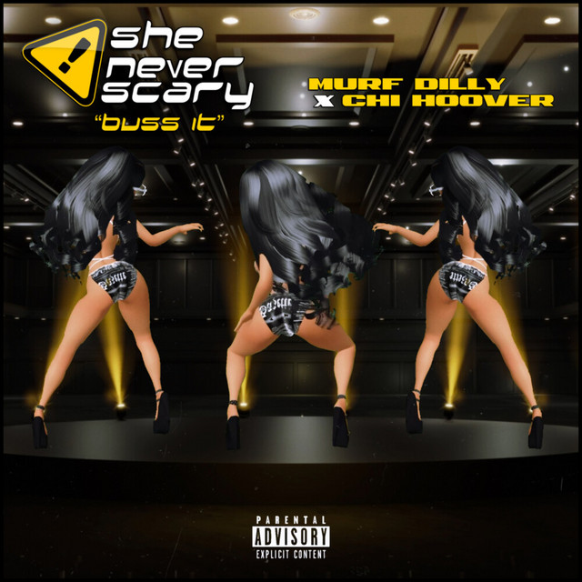 She Never Scary (Buss It) (feat. Chi Hoover) - Clean Ver.