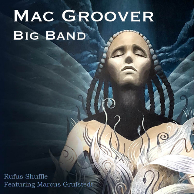 Rufus Shuffle - Single by Mac Groover Big Band | Spotify