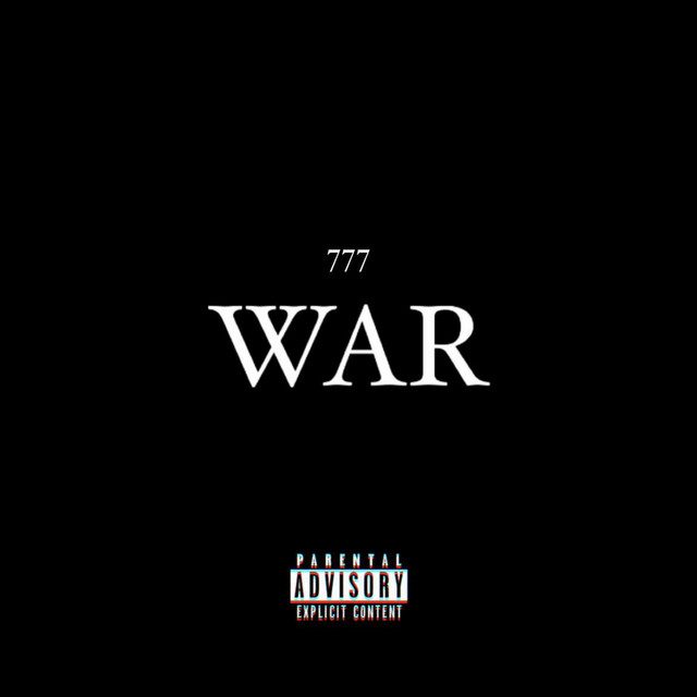 WAR - Single by 777 | Spotify