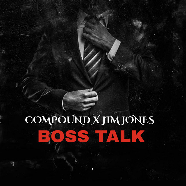 Boss Talk (with Jim Jones) - Radio Edit