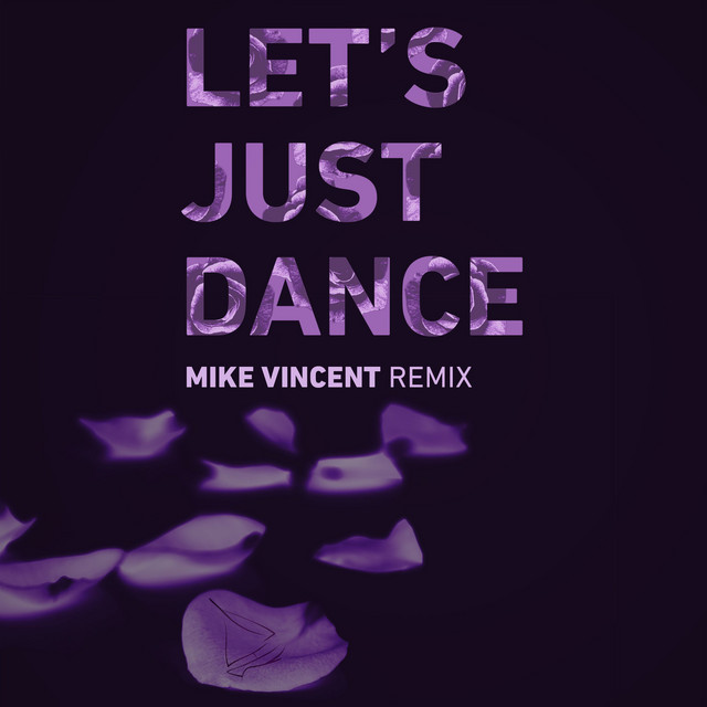 Let's Just Dance - Mike Vincent Remix