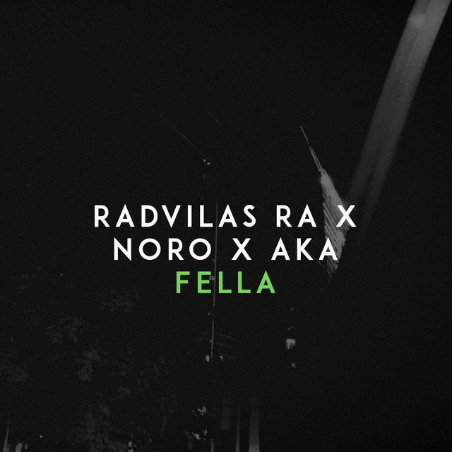Fella - Noro Remix