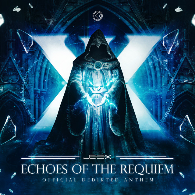Echoes Of The Requiem (DediKted Anthem 2026)