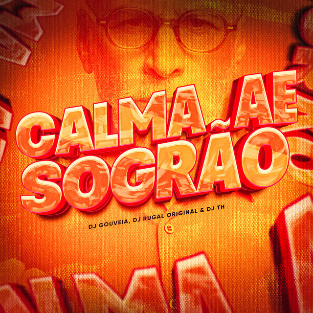 Calma Ae Sogrão