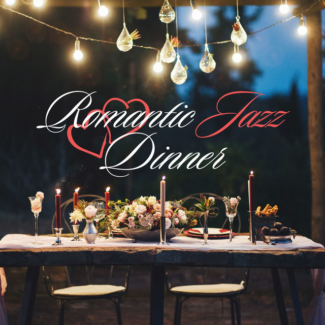 Romantic Jazz Dinner: Smooth & Sultry Saxophone for Valentine's Dinner cover art