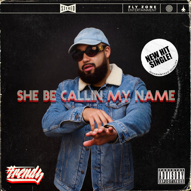 She Be Callin My Name - Single by Trendz | Spotify