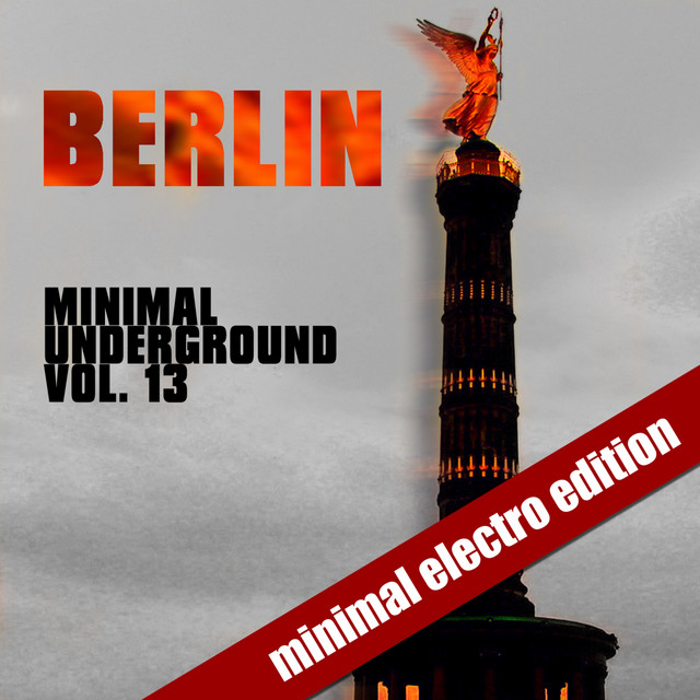 Berlin Minimal Underground (Vol. 13) cover