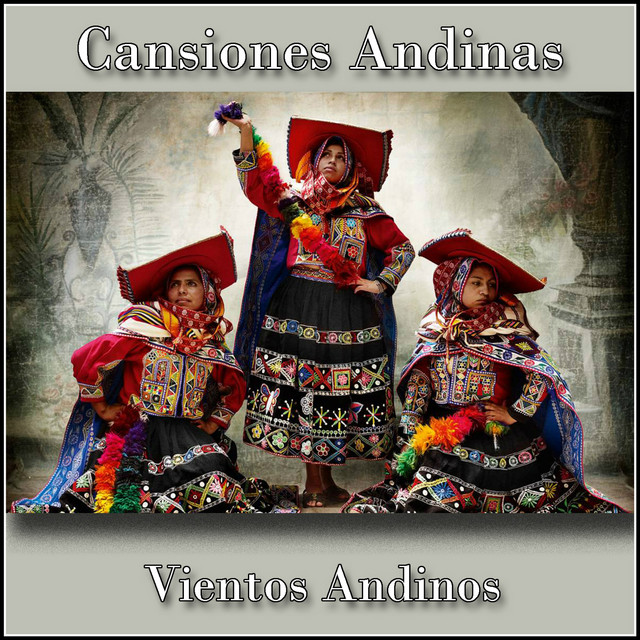 Canciones Andinas - Vientos Andinos cover art