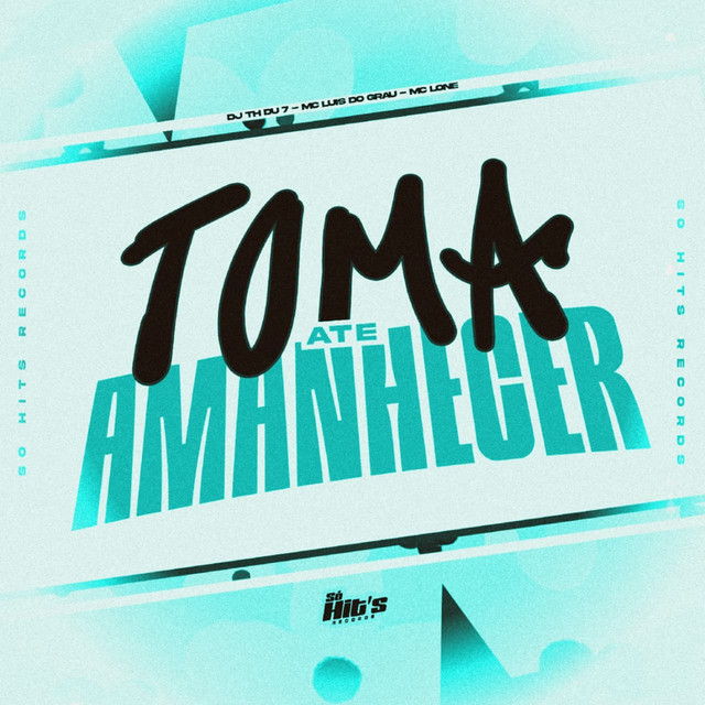 Toma Até Amanhacer