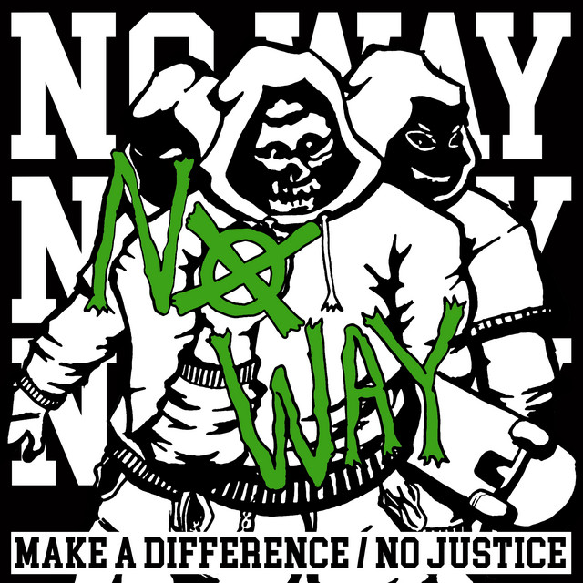 Make a difference /No justice cover art