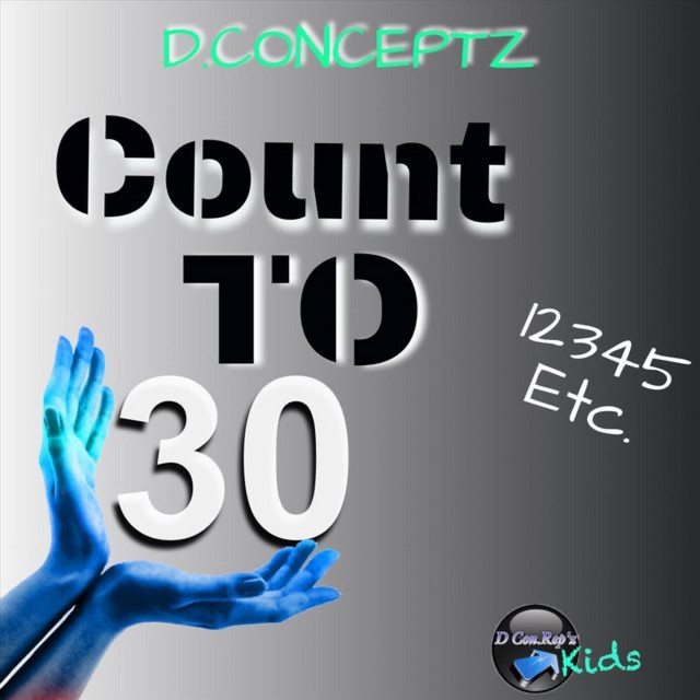 Count to 30 - Single by D.Conceptz | Spotify