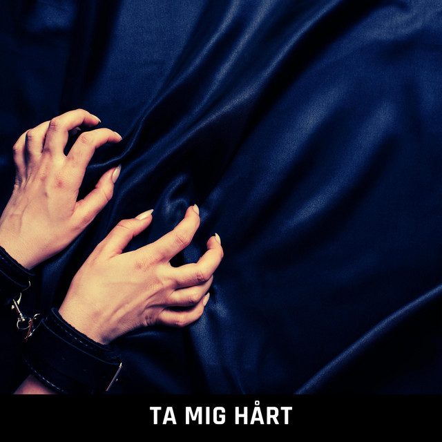 Ta mig hårt