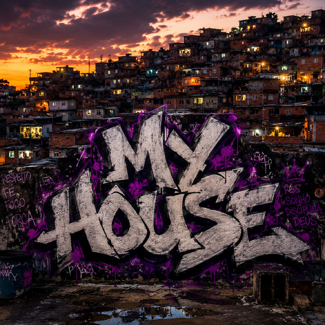 MY HOUSE
