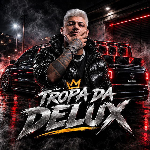 TROPA DA DELUX
