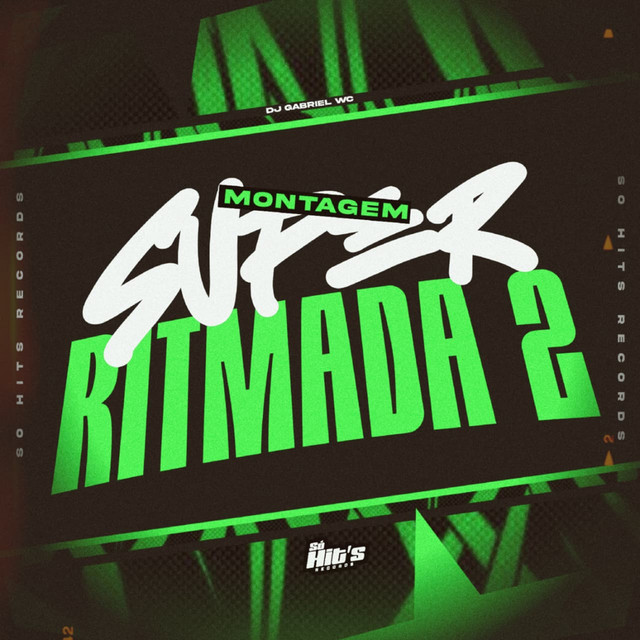 Montagem Super Ritmada 2