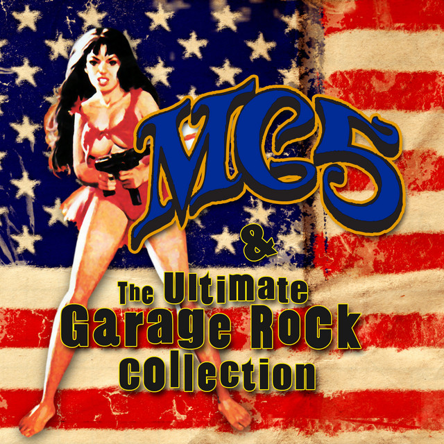 Kick Out The Jams (Original Uncensored Version 1968)