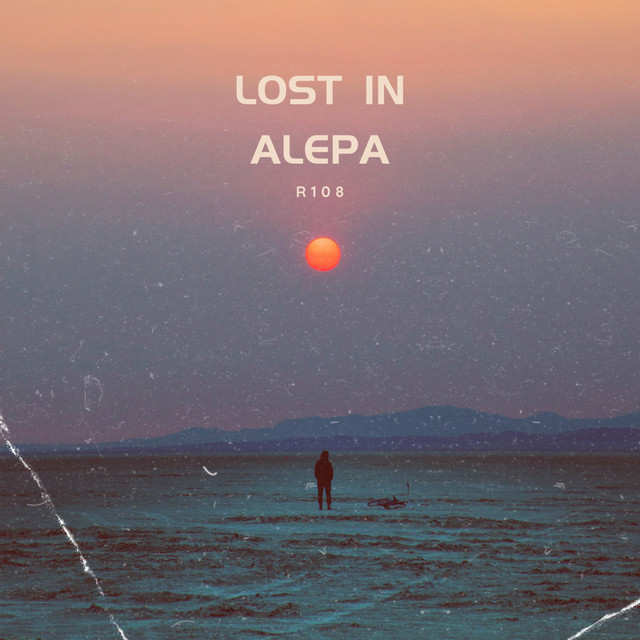 Lost in Alepa