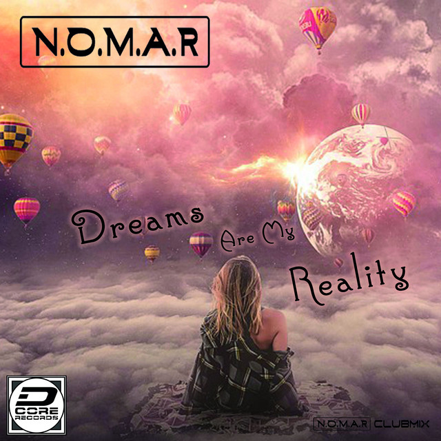 Dreams Are My Reality