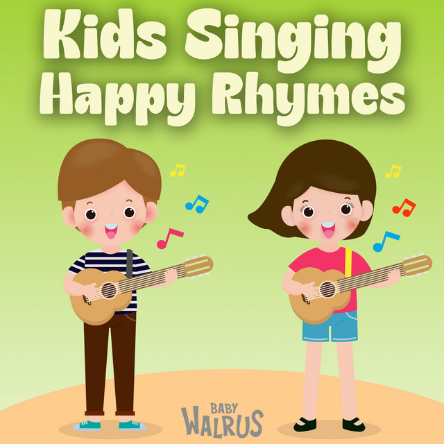 Kids Singing Happy Rhymes - Album by Baby Walrus | Spotify