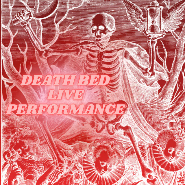 Death bed (live performance Version) artwork