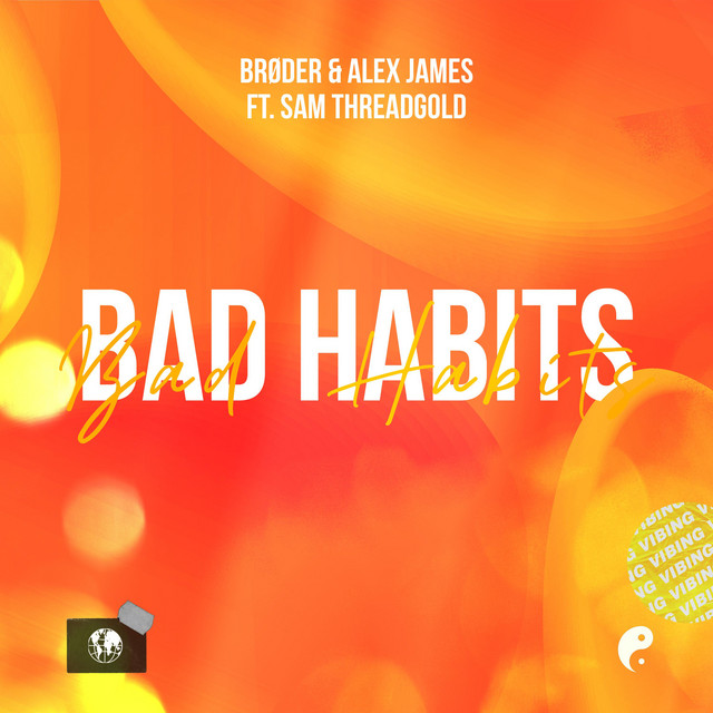 Bad Habits