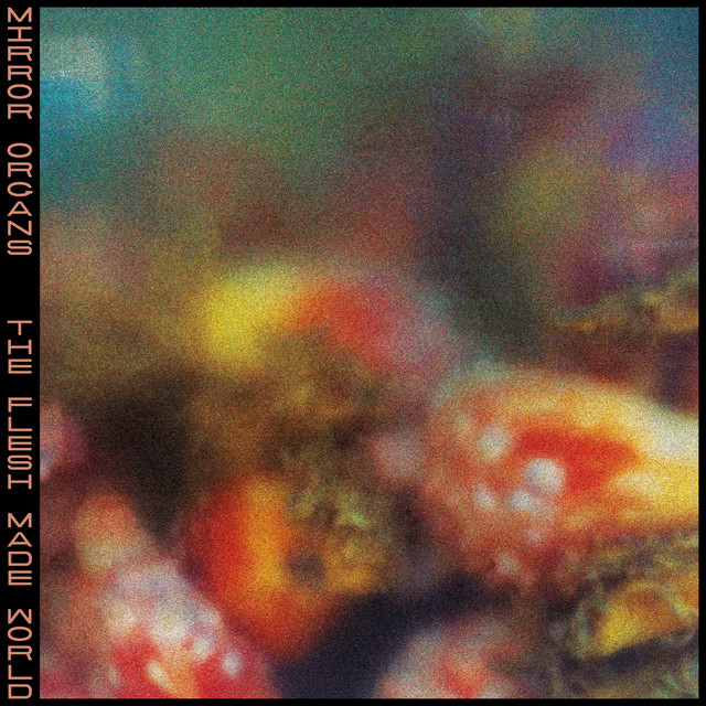 The Flesh Made World cover art