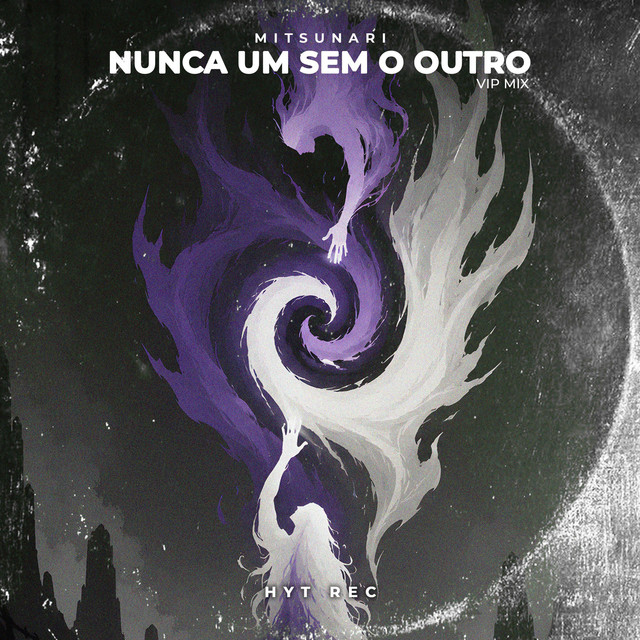 Nunca Um Sem o Outro - VIP Mix