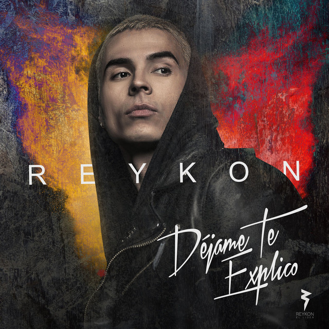 Déjame Te Explico by Reykon