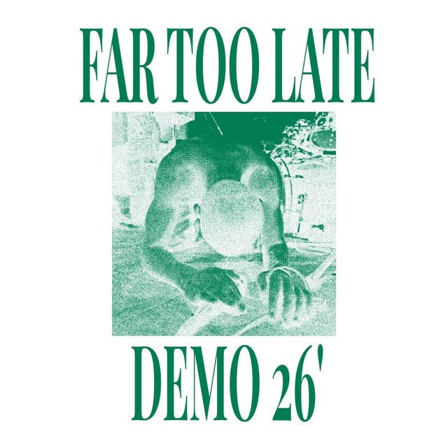Far Too Late