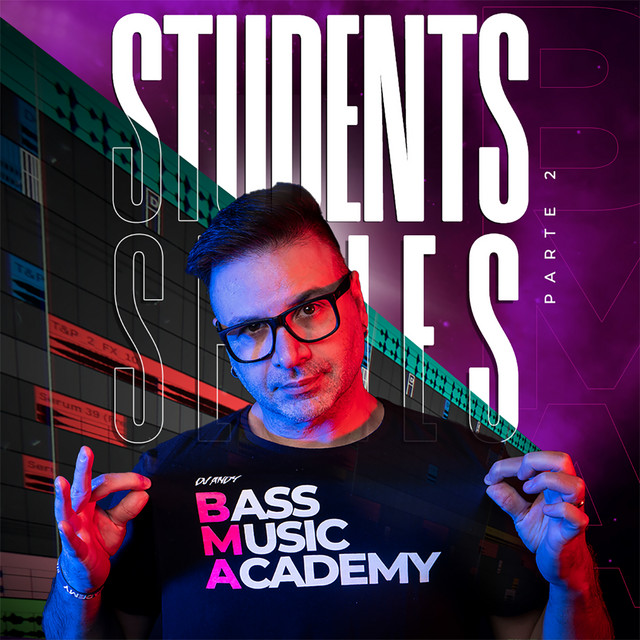 DJ Andy Presents: Bass Music Academy - Students Series, Pt.2 cover art