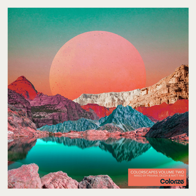 Colorscapes Volume Two - Mixed by PRAANA, Dezza & Matt Fax cover