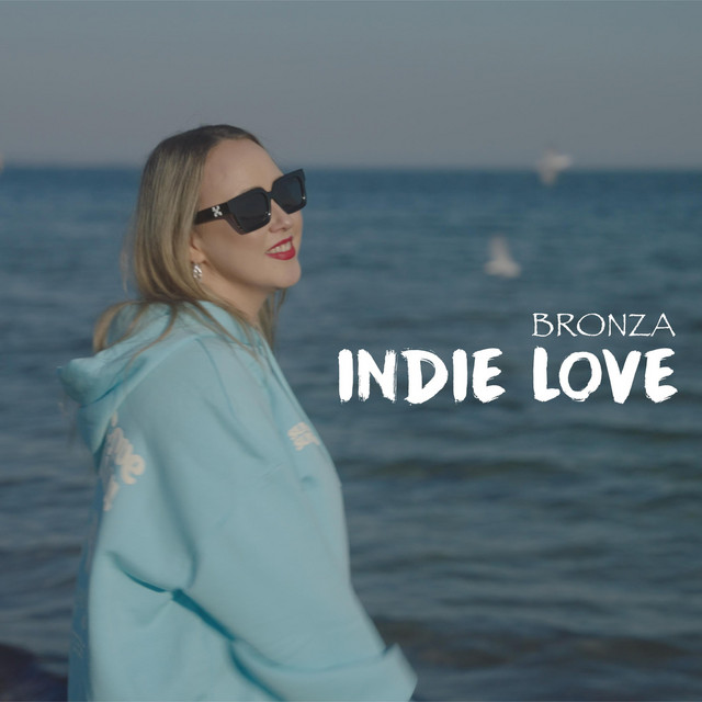 Cover art for Bronza — INDIE LOVE