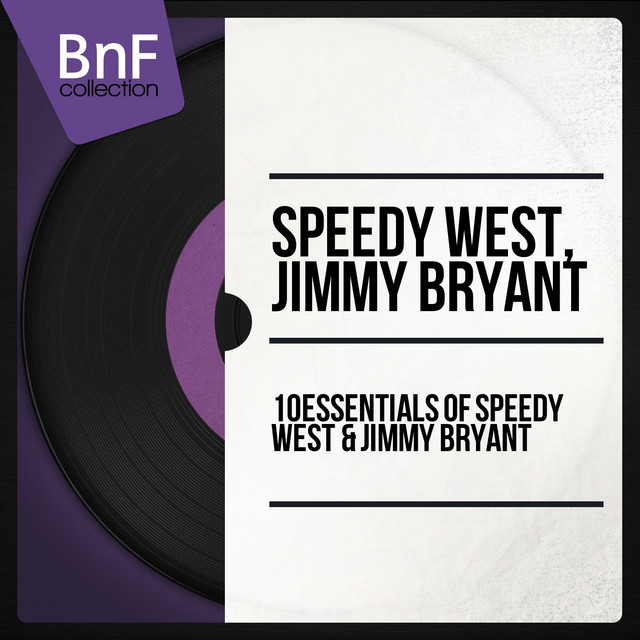 10 Essentials of Speedy West & Jimmy Bryant cover art