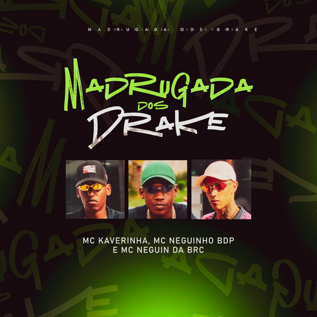 Madrugada dos Drake