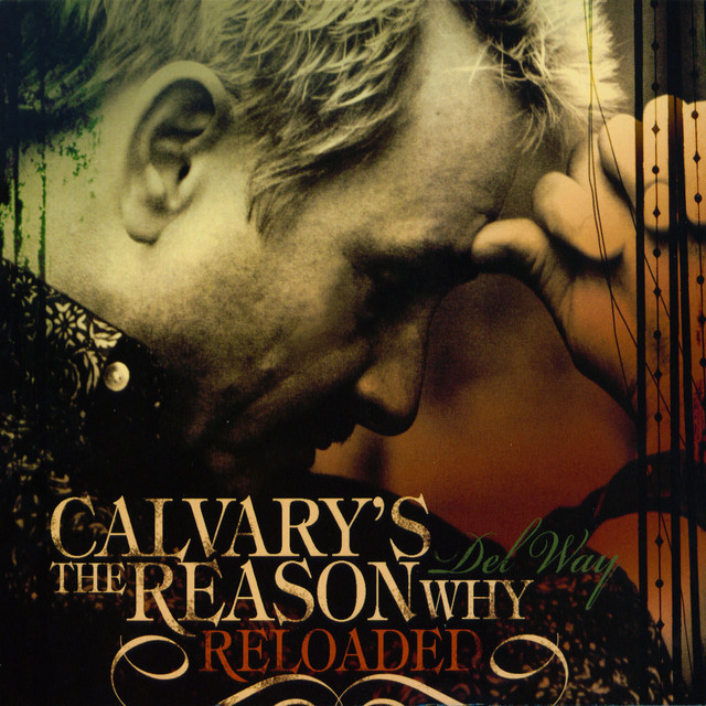 Calvary's The Reason Why (Reloaded) cover art